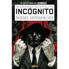 Incognito 2 Malas influencias 